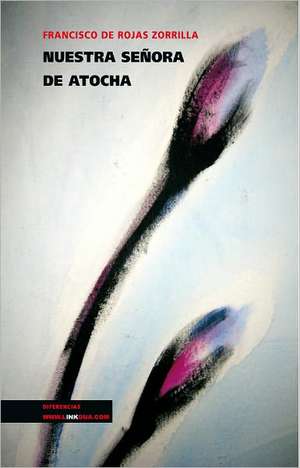 Nuestra Senora de Atocha: Constitucion Politica de la Republica de Columbia de 1991 de Francisco de Rojas Zorrilla