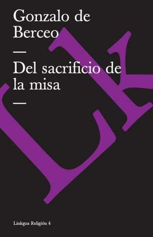 Del Sacrificio de La Misa: Constitucion Politica de la Republica de Columbia de 1991 de Gonzalo de Berceo