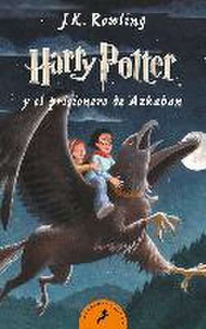 Harry Potter 3 y el prisionero de Azkaban de J. K. Rowling