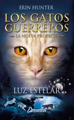 Luz Estelar / Starlight de Erin Hunter