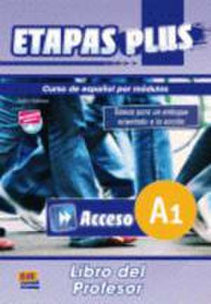 Etapas Plus Acceso A1 Libro del Profesor de Equipo Entinema