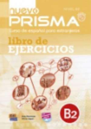 Nuevo Prisma B2 Workbook + Eleteca + Audio CD de Maria Jose Gelabert