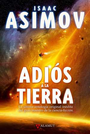 Adiós a la Tierra de Isaac Asimov