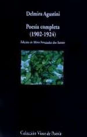 Poesía completa, 1902-1924 de Delmira Agustini