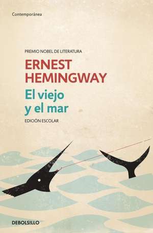 El viejo y el mar de Ernest Hemingway