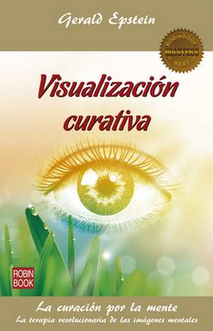 Visualización Curativa de Gerald Epstein