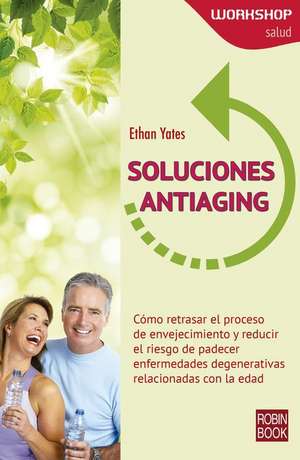 Soluciones Antiaging de Ethan Yates