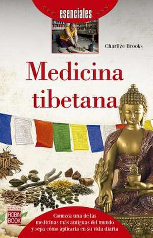 Medicina Tibetana de Charlize Brooks