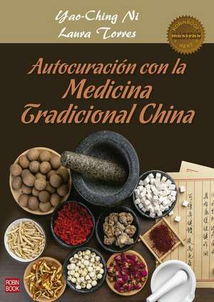 Autocuración Con La Medicina Tradicional China de Laura Torres