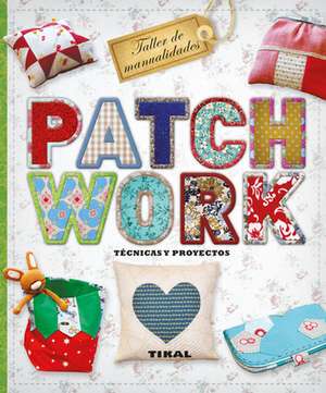 Patchwork de Susaeta Publishing Inc