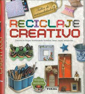 Reciclaje Creativo de Susaeta Publishing Inc