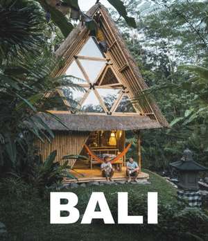 BALI. The Coolest Spots de Sergio Asensio