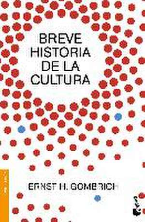 Breve historia de la cultura de E. H. Gombrich