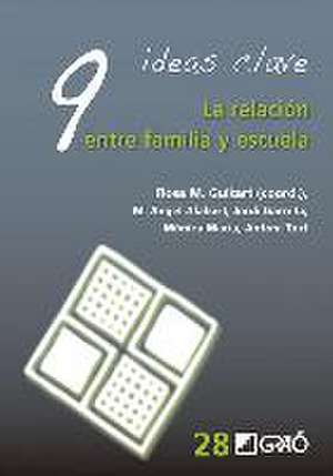 9 Ideas clave. La relación entre familia y escuela