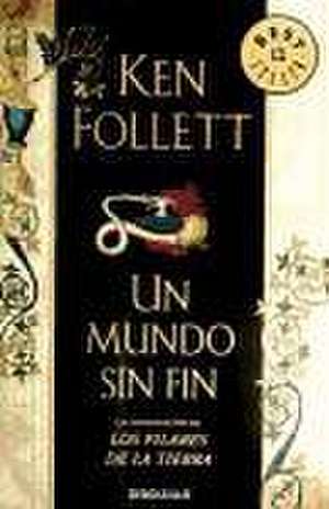 Un Mundo Sin Fin / World Without End de Ken Follett