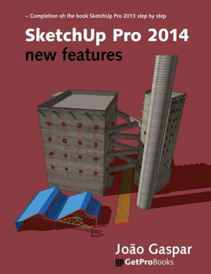 Sketchup Pro 2014 - New Features de Joao Gaspar