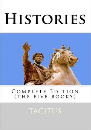 Histories: Complete Edition (the Five Books)