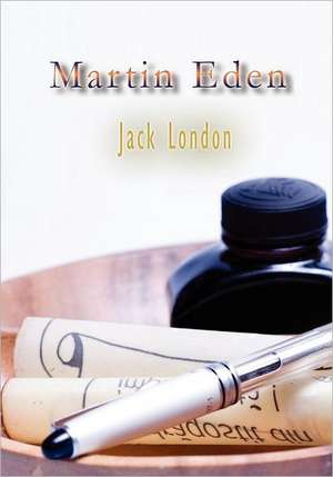 Martin Eden: Classic Studies de Jack London