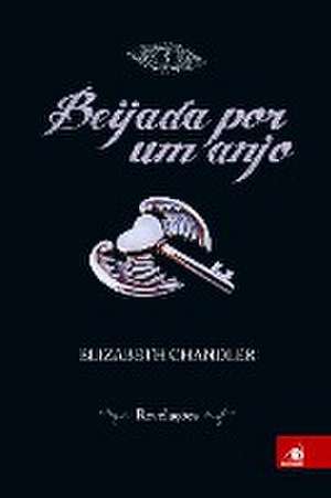 Beijada por um Anjo 5 de Elizabeth Chandler