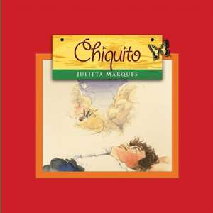 Chiquito de Julieta Marques