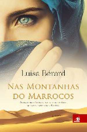 Nas Montanhas do Marrocos de Luisa Bérard