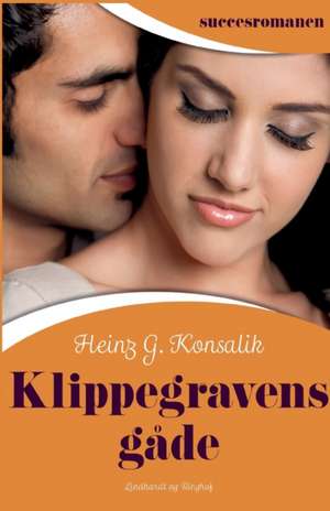 Klippegravens gåde de Heinz G. Konsalik