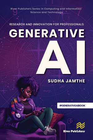 Generative AI: Research and Innovation for Professionals de Sudha Jamthe