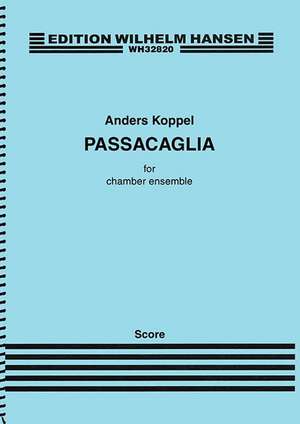 Passacaglia: For Chamber Ensemble (Full Score) de Anders Koppel