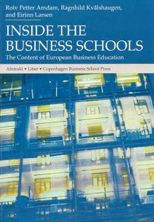 Inside the Business Schools de Rolv Petter Amdam