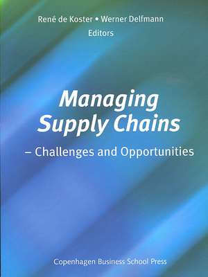 Managing Supply Chains de Rene de Koster