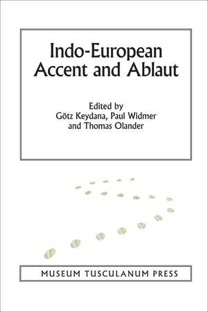 Indo-European Accent and Ablaut de Götz Keydana