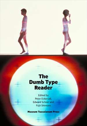 The Dumb Type Reader de Peter Eckersall