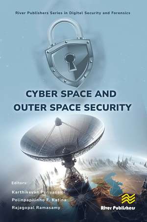 Cyber Space and Outer Space Security de Karthikeyan Periyasami