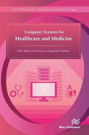 Computer Systems for Healthcare and Medicine de Piotr Bilski