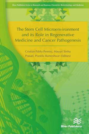 The Stem Cell Microenvironment and Its Role in Regenerative Medicine and Cancer Pathogenesis de Cristian Pablo Pennisi