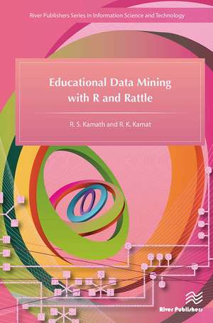 Educational Data Mining with R and Rattle de R.S. Kamath