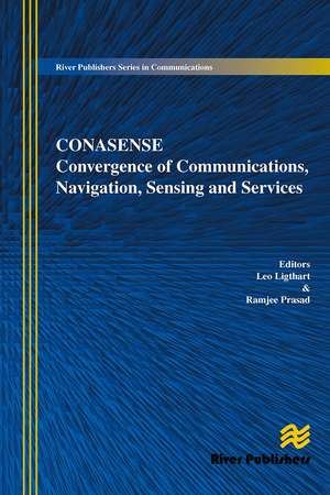 Communications, Navigation, Sensing and Services (CONASENSE) de L.P. Ligthart