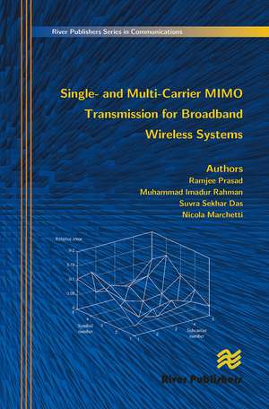 Single- And Multi-Carrier Mimo Transmission for Broadband Wireless Systems de Ramjee Prasad