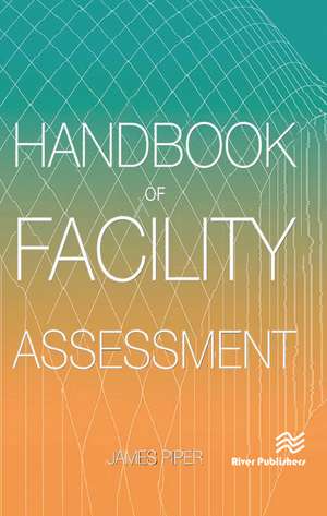 Handbook of Facility Assessment de James E. Piper