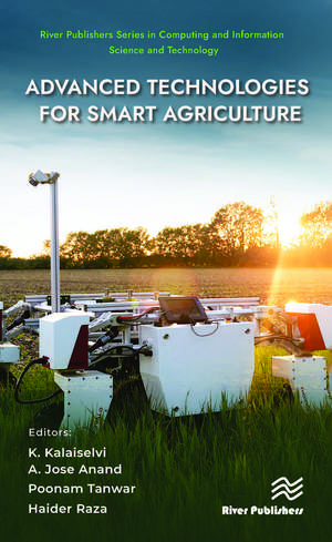 Advanced Technologies for Smart Agriculture de Kalaiselvi K.