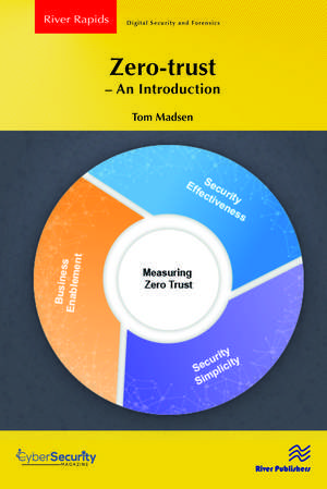 Zero-trust – An Introduction de Tom Madsen