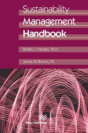 Sustainability Management Handbook de Shirley J. Hansen