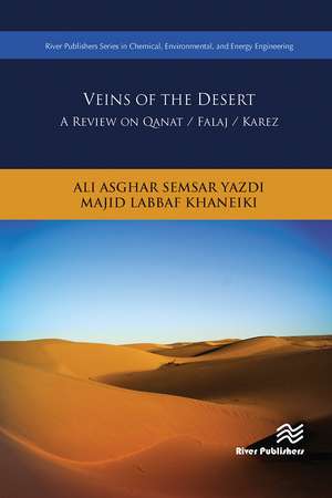 Veins of the Desert: A Review on Qanat / Falaj / Karez de Ali Asghar Semsar Yazdi