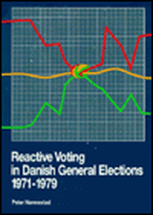 Reactive Voting in Danish General Elections 1971-1979 de Peter Nannestad