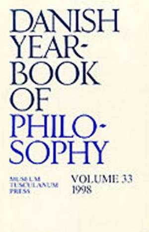 Danish Yearbook of Philosophy de Finn Collin