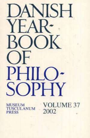 Danish Yearbook of Philosophy de Finn Collin