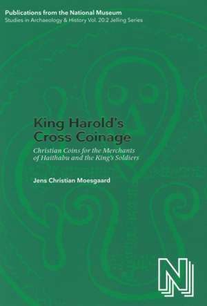 King Harold's Cross Coinage de Jens Christian Moesgaard