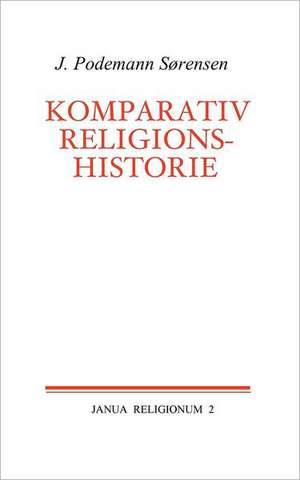 Komparativ religionshistorie de J. Podemann Sørensen