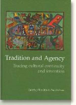 Tradition and Agency de Ton Otto