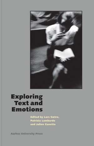 Exploring Text & Emotions de Lars Saetre